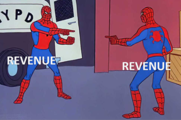 2 spidermans pointing at each other, both labelled as "Revenue"