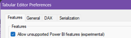 How to "Allow unsupported Power BI features" in Tabular Editor