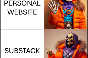 Skeletor in a Drake style meme, shunning personal websites in favour of Substack